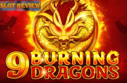 9 Burning Dragons slot